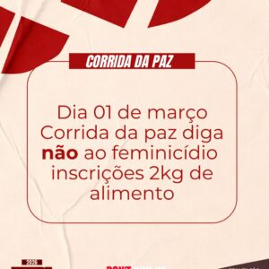 corrida e caminhada da paz vitoria da conquista 01 de março